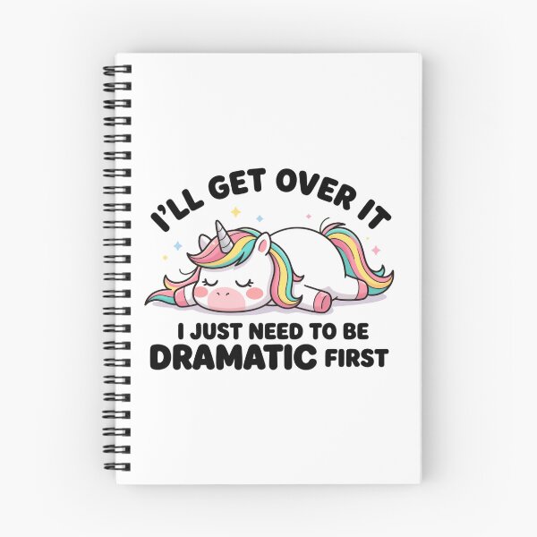 Item preview, I’ll Get Over It I Just Need To Be Dramatic First Funny Rainbow Unicorn designed and sold by SkeletonsDanger.