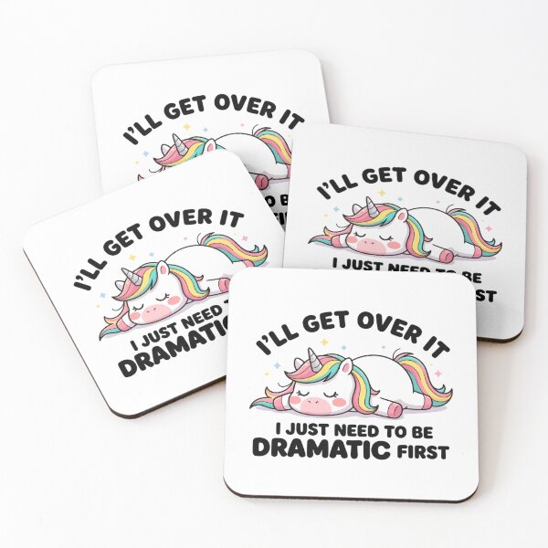 Item preview, I’ll Get Over It I Just Need To Be Dramatic First Funny Rainbow Unicorn designed and sold by SkeletonsDanger.