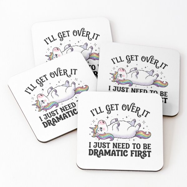 Item preview, I’ll Get Over It I Just Need To Be Dramatic First Sarcastic Cute Mood designed and sold by SkeletonsDanger.