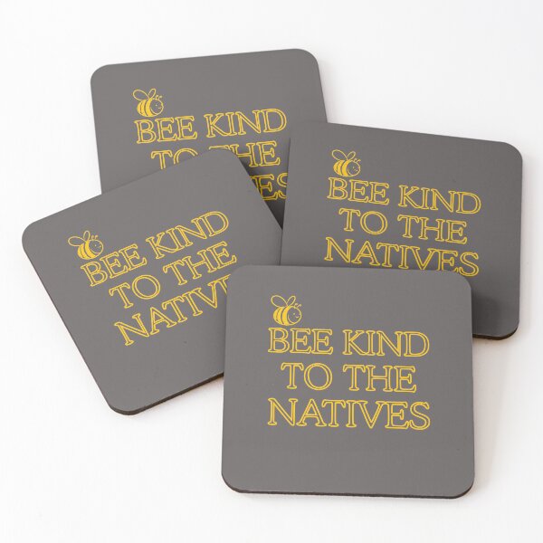 Item preview, Be kind to the natives designed and sold by BritishDelights.