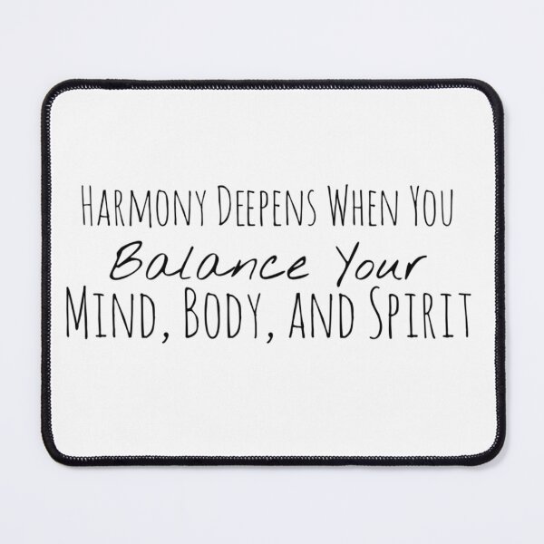 Item preview, Harmony Deepens When You Balance Your Mind, Body, and Spirit – Holistic Wellness Affirmation designed and sold by Camila Ardila.