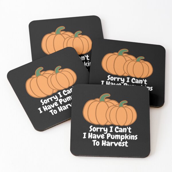 Item preview, Sorry I Can't I Have Pumpkins to Harvest designed and sold by AoSora.