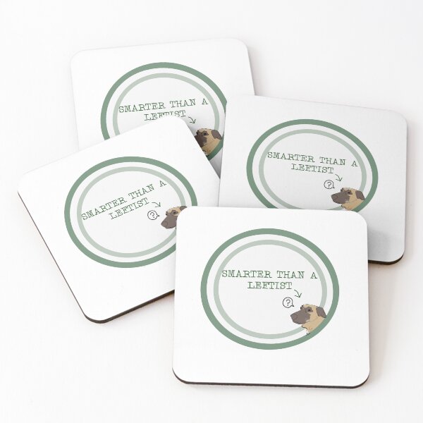 Item preview, My dog is Smarter Than a Leftist designed and sold by Sea Biscuit.
