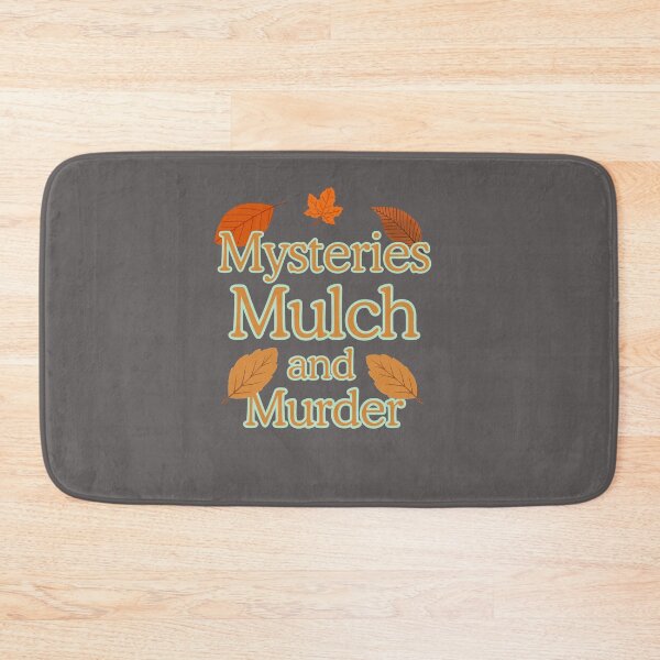 Item preview, Mysteries mulch and murder designed and sold by BritishDelights.