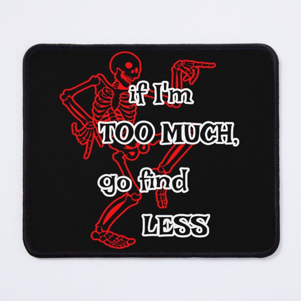 Item preview, Go Find Less designed and sold by Escobar's Emporium of Oddities, Trifles, Baubles... and more!.