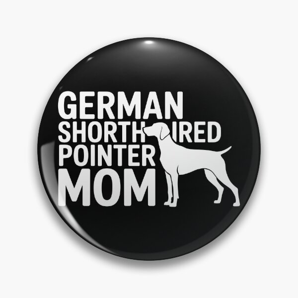 Item preview, German Shorthaired Pointer Mom designed and sold by theartfulaspie.