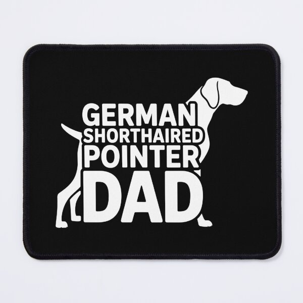 Item preview, German Shorthaired Pointer Dad designed and sold by theartfulaspie.