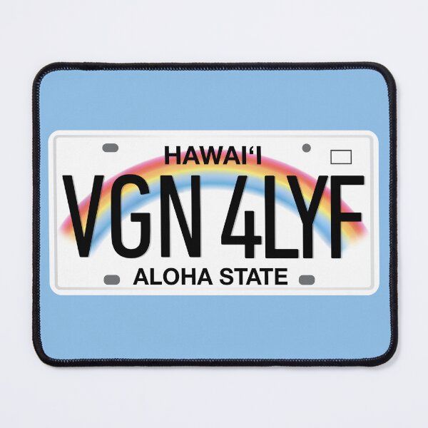 Item preview, Vegan For Life Hawaii License Plate designed and sold by coodoosandco.