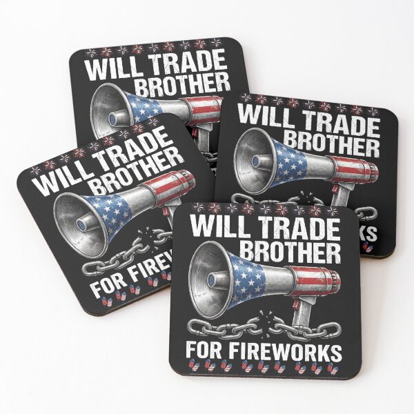 Item preview, Will Trade Brother for Firecrackers Funny 4th of July Patriotic designed and sold by THREE LITTLE BEANS.