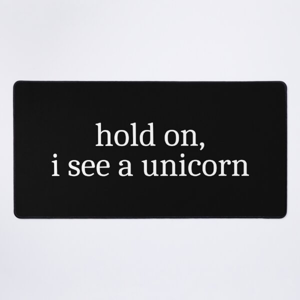 Item preview, Hold on, I see a unicorn designed and sold by Sleepy Cat Design.