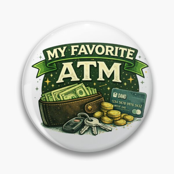 Item preview, My Favorite ATM Funny Dad Design – Father’s Day Gift for Dad designed and sold by Aura.Creative.