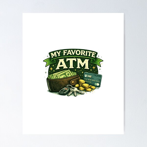 Item preview, My Favorite ATM Funny Dad Design – Father’s Day Gift for Dad designed and sold by Aura.Creative.