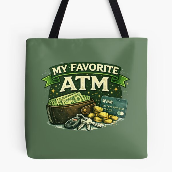 Item preview, My Favorite ATM Funny Dad Design – Father’s Day Gift for Dad designed and sold by Aura.Creative.