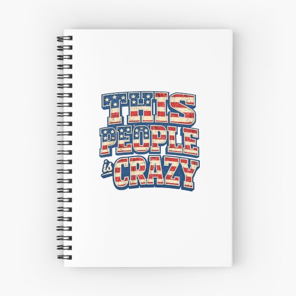 Item preview, This People is Crazy Distressed Patriot Sarcastic Quote designed and sold by faridman.