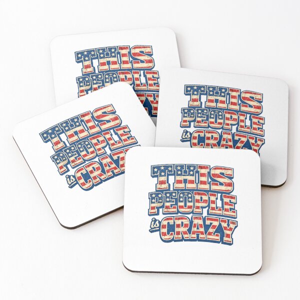 Item preview, This People is Crazy Distressed Patriot Sarcastic Quote designed and sold by faridman.