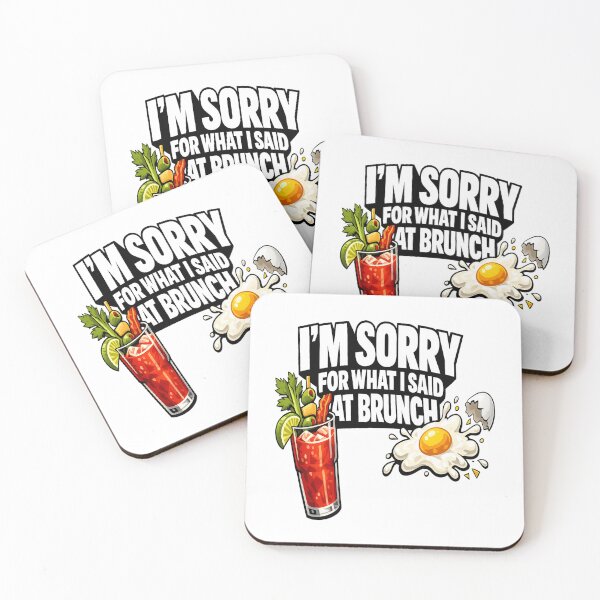 Item preview, I’m Sorry for What I Said at Brunch Funny Brunch Shirt designed and sold by POD DYNASTY | Original Print On Demand T-Shirt Graphics.
