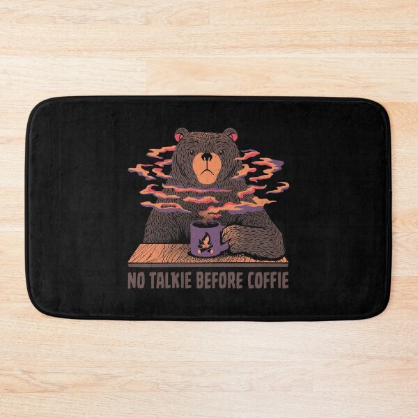 Item preview, No Talkie Before Coffie Bear by Tobe Fonseca designed and sold by Tobe Fonseca®.