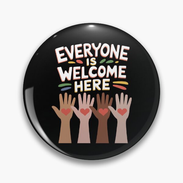 Item preview, Everyone Is Welcome Here designed and sold by Ariana De Amicis.