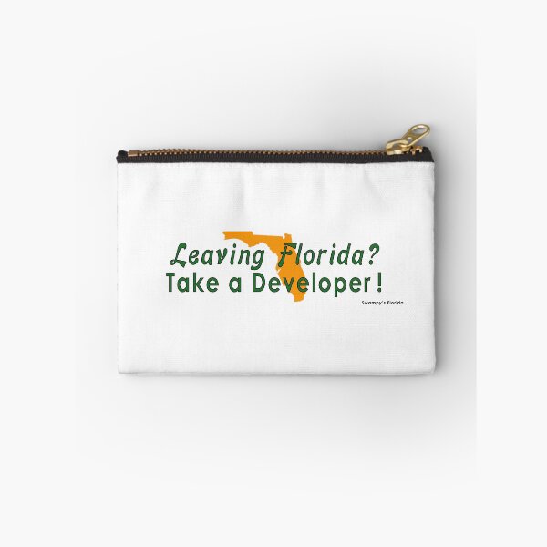 Item preview, Leaving Florida? Take a Developer ! designed and sold by SwampysFlorida.