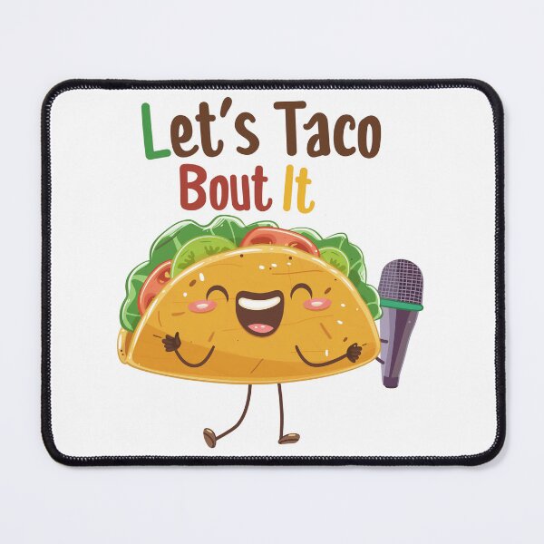 Item preview, Let’s Taco Bout It – Funny Taco Cartoon Food Pun Illustration designed and sold by sifashion26.