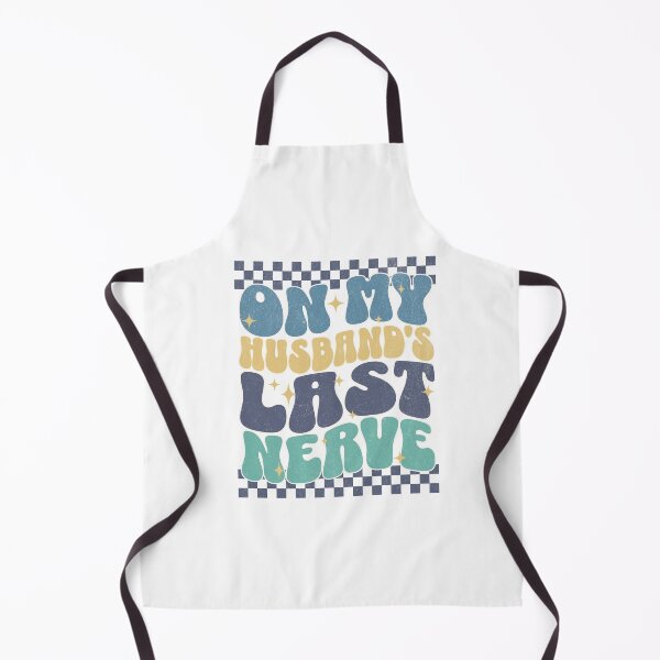 Item preview, On My Husband’s Last Nerve – Funny Wife Humor Design designed and sold by Skides04.