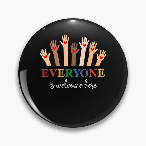 Item preview,  Everyone Is Welcome Here, Support LGBT designed and sold by Ariana De Amicis.