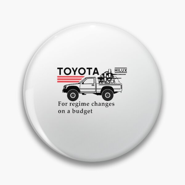 Item preview, Toyota Hilux For Regime Changes On A Budget designed and sold by goboyart.