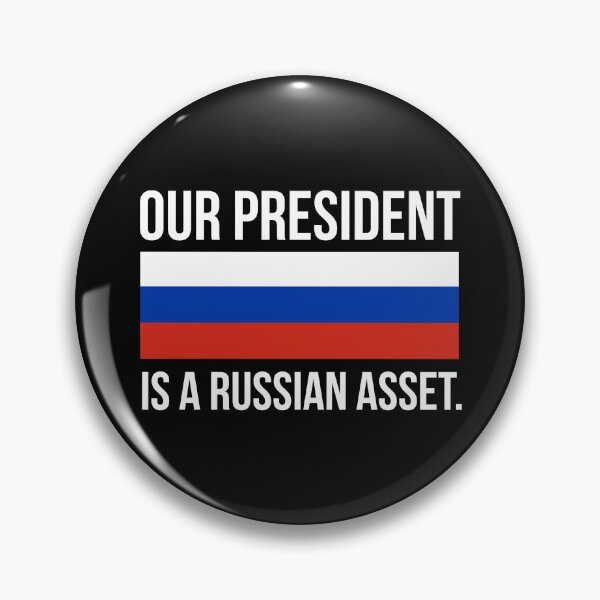 Item preview, Our president is a Russian asset.  designed and sold by Rachel the Artist .