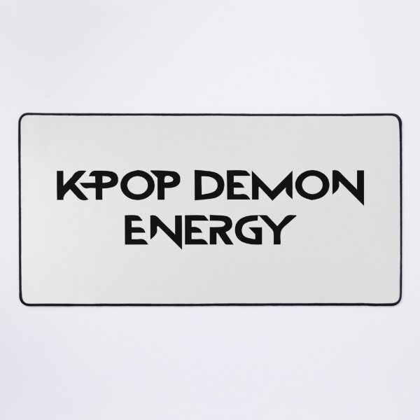 Item preview, K-pop Demon Energy Quote K-pop designed and sold by Hanna Dreamy.