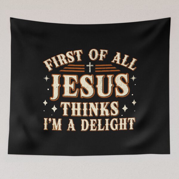 Item preview, Vintage Retro First of All Jesus Thinks I'm A Delight Funny Christian Faith Humor designed and sold by Ortigzitoun.
