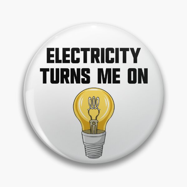 Item preview, Physics Joke Electricity Turns Me On Funny Electrician Gear designed and sold by DynamicDesign.