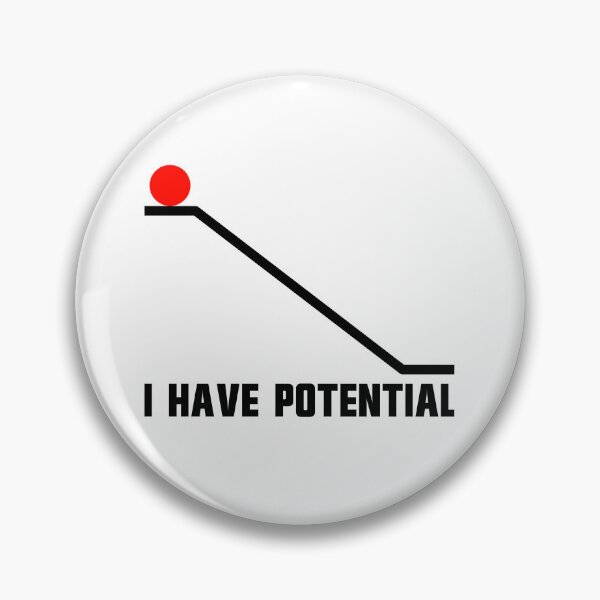 Item preview, Physics Joke Men's Funny Science I Have Potential Gear designed and sold by DynamicDesign.