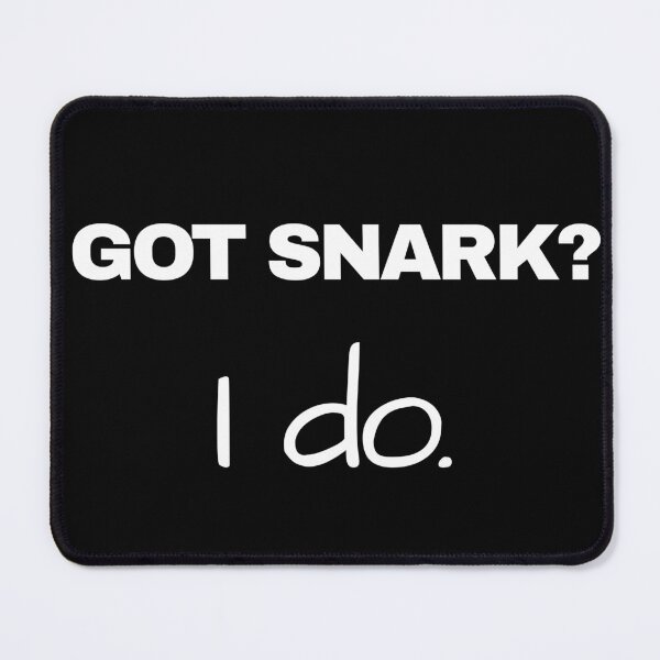 Item preview, Snarky Humor Quotes – Got Snark? | Sarcastic Funny Designs designed and sold by Seeshellspace Designs.