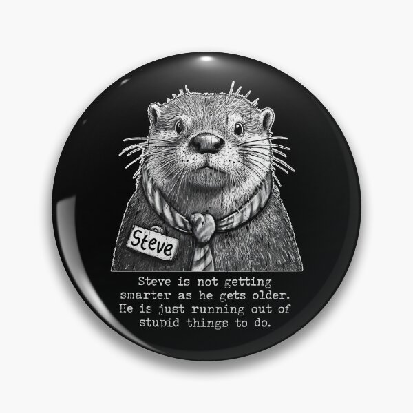 Item preview, Steve Is Not Getting Smarter As He Gets Older designed and sold by Freedom Shirts.