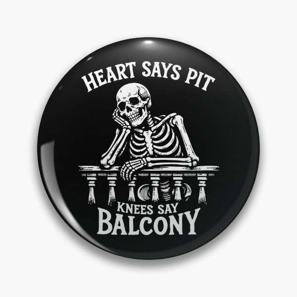 Item preview, Funny Heart Says Pit Knees Say Balcony Concert Humor designed and sold by Societit.