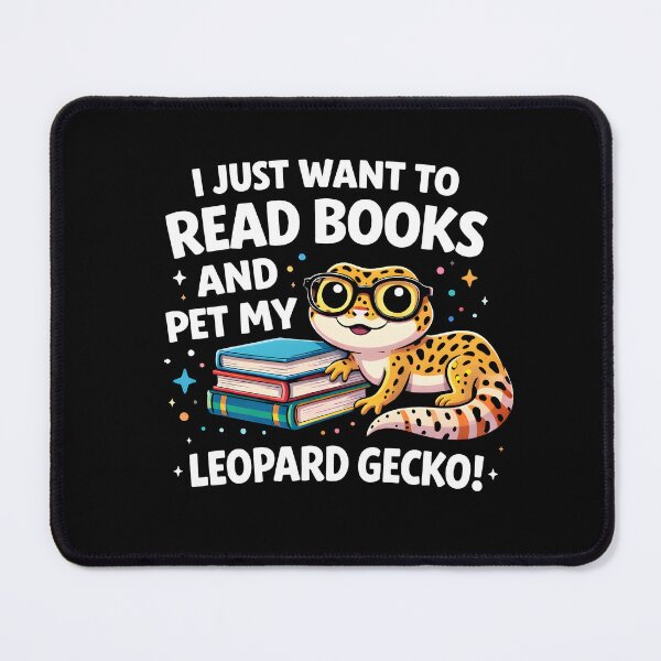 Item preview, I just want to read books and pet my leopard gecko designed and sold by JODYSMORGAN.