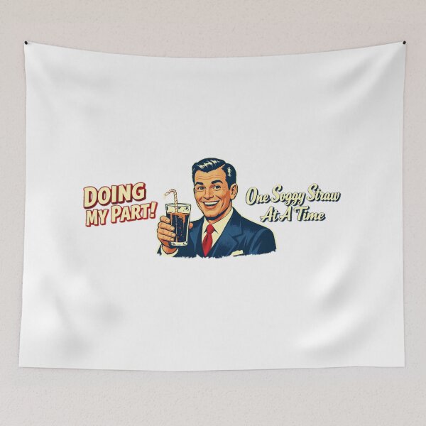 Item preview, Doing My Part! Soggy Paper Straw Retro Ironic Meme designed and sold by TailTraceDesign.