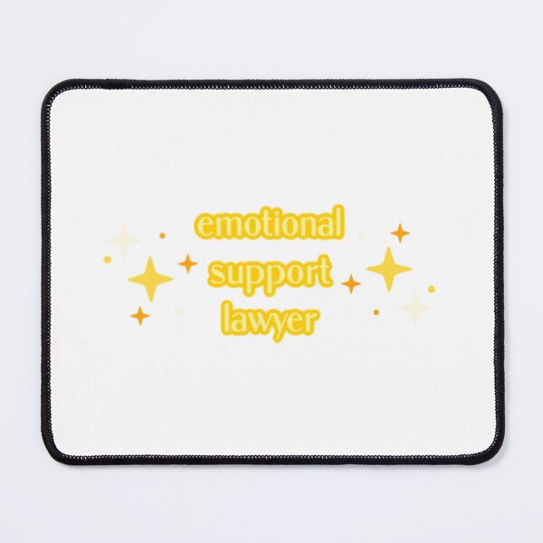 Item preview, Emotional Support Lawyer designed and sold by nickiibird.
