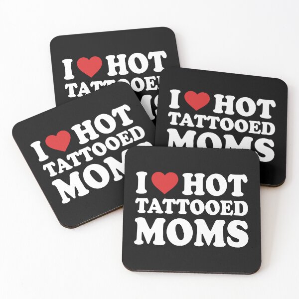 Item preview, Funny Mother Day Mom Lover I Love Hot Tattooed Moms Quotes  designed and sold by OlakunleOloroz.