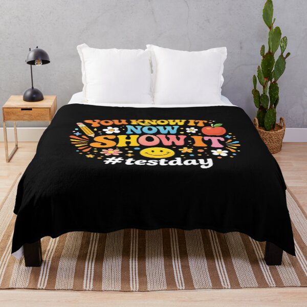 Item preview, Test Day You Know It Now Show It designed and sold by JODYSMORGAN.