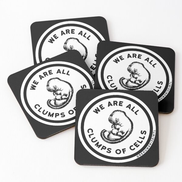 Item preview, We Are All Clumps of Cells designed and sold by Rehumanize International.