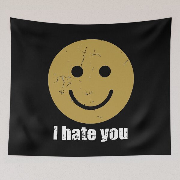 Item preview, I Hate You Smiling Face, I Hate You, Funny Sarcastic Graphic designed and sold by Joneneee.