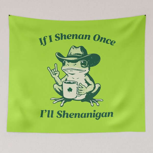 Item preview, If I Shenan Once I’ll Shenanigan, Irish Shenanigans,Funny St Patrick’s Day designed and sold by Joneneee.