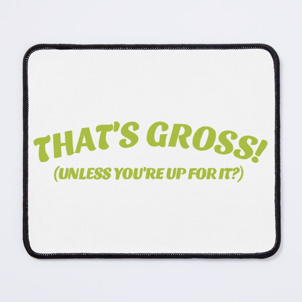 Item preview, That’s Gross! designed and sold by astrovials.