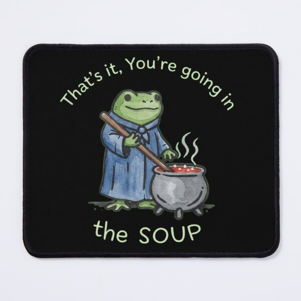 Item preview, That's It You're Going In The Soup Funny Frog - Cute Watercolor Toad Meme designed and sold by haitrieuic96.