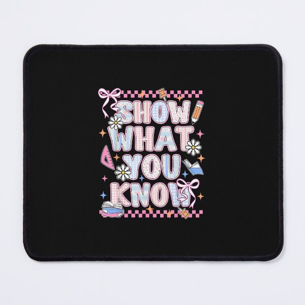 Item preview, Show What You Know Testing Day designed and sold by Cokonatss.