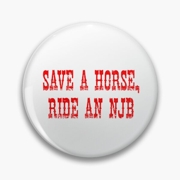Item preview, Save a Horse, Ride an NJB designed and sold by stickersbydeb.