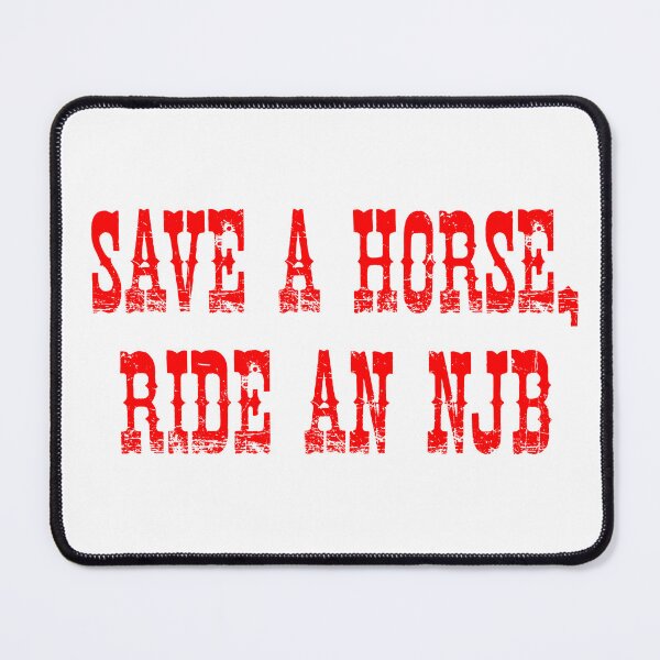 Item preview, Save a Horse, Ride an NJB designed and sold by stickersbydeb.