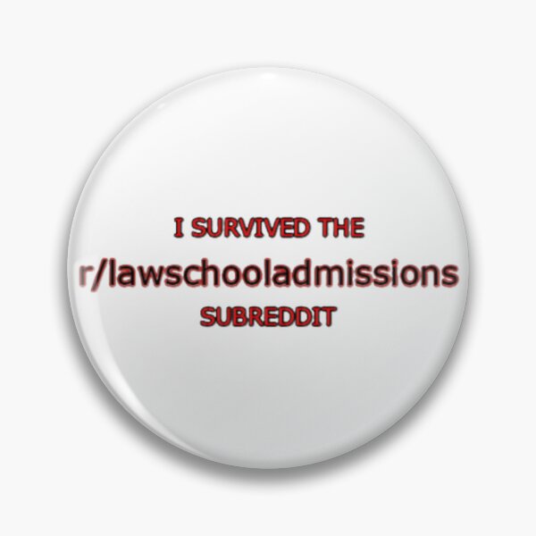 Item preview, I Survived Law School Admissions Reddit designed and sold by nickiibird.