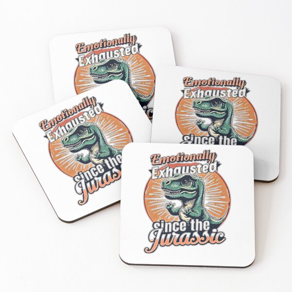 Item preview, Emotionally Exhausted Since The Jurassic designed and sold by NovaPrints Designs.